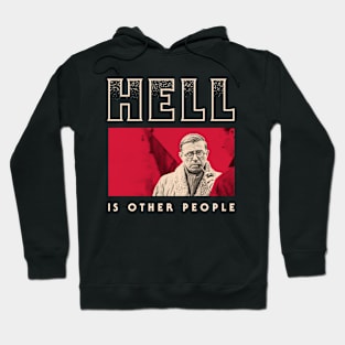 Hell is other people Hoodie